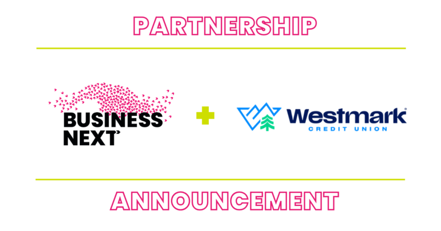 WESTMARK CREDIT UNION SELECTS BUSINESSNEXT TO UNIFY MEMBER DATA AND ADVANCE DIGITAL TRANSFORMATION