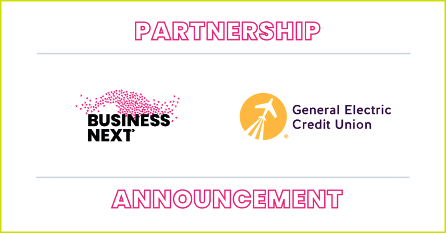 GENERAL ELECTRIC CREDIT UNION SELECTS BUSINESSNEXT TO CONNECT DATA, TEAMS, AND MEMBER EXPERIENCE